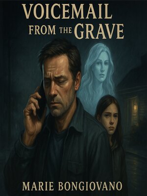 cover image of Voicemail From the Grave